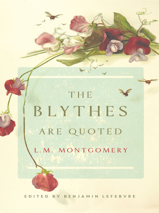 Title details for The Blythes are Quoted by L. M. Montgomery - Available